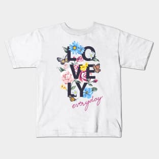 LOVE EVERY DAY Kids T-Shirt
